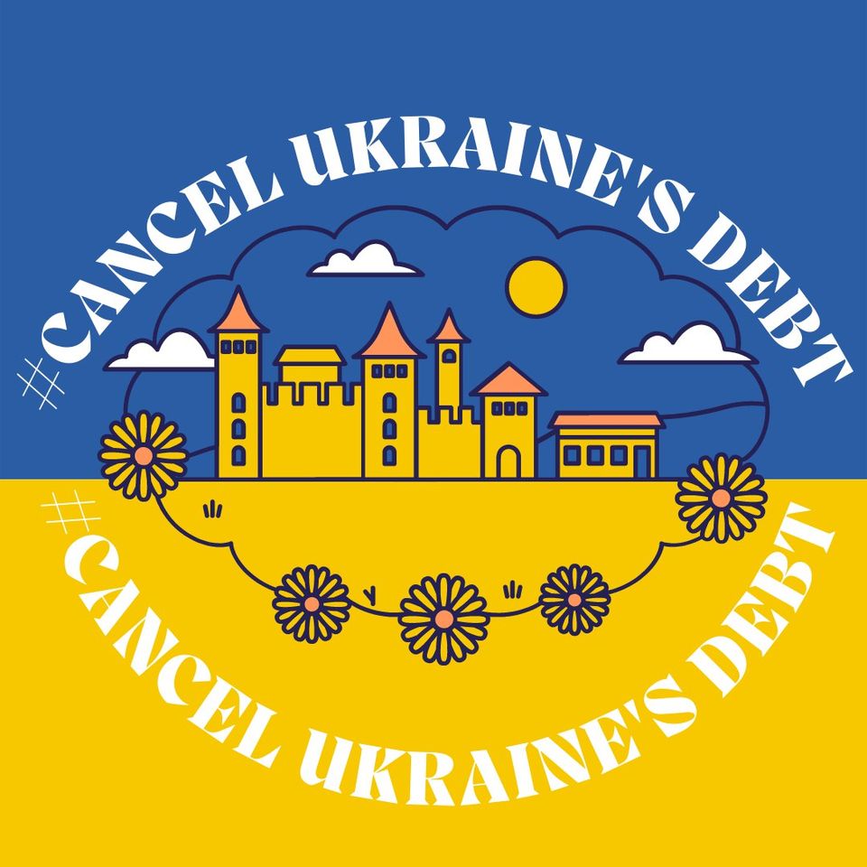 Campaign success: Cancel Ukraine’s
debt